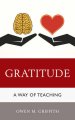 Gratitude: A Way of Teaching