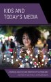 Kids and Today's Media: A Careful Analysis and Scrutiny of the Problems Volume 2