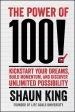 Power of 100!: Kickstart Your Dreams, Build Momentum, and Discover Unlimited Possibility