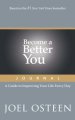 Become a Better You Journal: A Guide to Improving Your Life Every Day