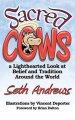 Sacred Cows: A Lighthearted Look at Belief and Tradition Around the World