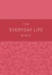 The Everyday Life Bible: The Power of God's Word for Everyday Living