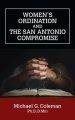 Women's Ordination and the San Antonio Compromise