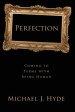 Perfection: Coming to Terms with Being Human