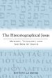 The Historiographical Jesus: Memory, Typology, and the Son of David