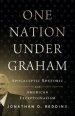 One Nation Under Graham: Apocalyptic Rhetoric and American Exceptionalism