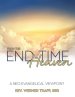 From the End Time to Heaven: A Neo-Evangelical Viewpoint