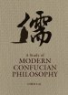 A Study of Modern Confucian Philosophy