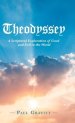 Theodyssey: A Scriptural Exploration of Good and Evil in the World