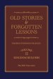 Old Stories & Forgotten Lessons: The Bible Storybook for Adults (Volume Ii)