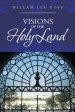 Visions of the Holy Land