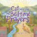 The Cat Who Said His Bedtime Prayers