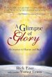 A Glimpse of Glory: My Journey to Heaven and Back