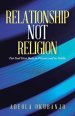 Relationship Not Religion: Put God First Both in Private and in Public