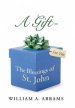 A Gift - The Blessings of St. John