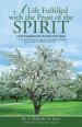 A Life Fulfilled with the Fruit of the Spirit