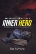 Resurrection of Your Inner Hero: Rendering Passivity Obsolete