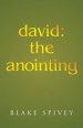 David: The Anointing