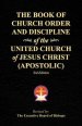 The Book of Church Order and Discipline of the United Church of Jesus Christ (Apostolic): 3rd Edition