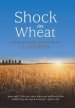 Shock the Wheat: Helping Jesus Seek and Save the Lost