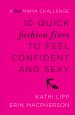 10 Quick Fashion Fixes to Feel Confident and Sexy [eBook]