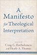 A Manifesto for Theological Interpretation