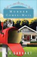 Murder Comes by Mail (The Hidden Springs Mysteries Book #2)