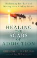 Healing the Scars of Addiction