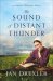 The Sound of Distant Thunder (The Amish of Weaver's Creek Book #1)