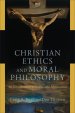 Christian Ethics and Moral Philosophy