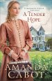 A Tender Hope (Cimarron Creek Trilogy Book #3)