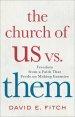 The Church of Us vs. Them