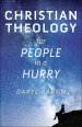 Christian Theology for People in a Hurry