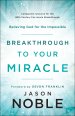 Breakthrough to Your Miracle