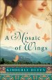 A Mosaic of Wings (Dreams of India)