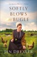 Softly Blows the Bugle (The Amish of Weaver's Creek Book #3)