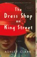 The Dress Shop on King Street (Heirloom Secrets Book #1)