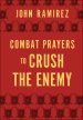 Combat Prayers to Crush the Enemy