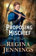 Proposing Mischief (The Joplin Chronicles Book #2)