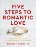 Five Steps to Romantic Love