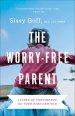 The Worry-Free Parent