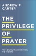 The Privilege of Prayer