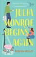 Julia Monroe Begins Again (Beignets for Two)