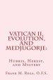 Vatican Ii, Evolution, And Medjugorje