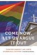 Come Now, Let Us Argue It Out: Counter-Conduct and LGBTQ Evangelical Activism