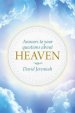 Answers to Your Questions about Heaven