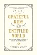 Raising Grateful Kids in an Entitled World