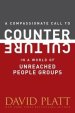 Compassionate Call to Counter Culture in a World of Unreached People Groups