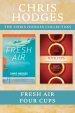 Chris Hodges Collection: Fresh Air / Four Cups