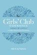 Girls’ Club Experience